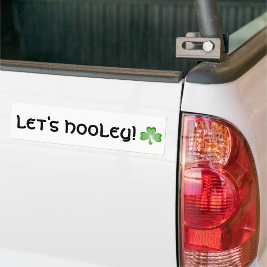Shamrock 'Let's Hooley ! ' autocollant pare-chocs  (Sur camion)