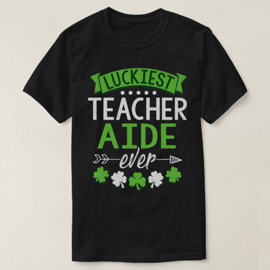 Shamrock One Lucky Teacher Aide St T-shirt (Design voorkant)