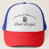 Shane Dwight Honderd witte leugens 2 Trucker Pet (Voorkant)