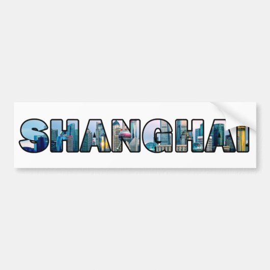 Shanghai China Bumpersticker (Voorkant)