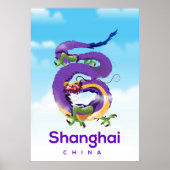 Shanghai China Dragon-reisposter Poster (Voorkant)