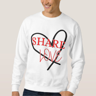 Share Love Schattige Positiviteitsontwerp Trui