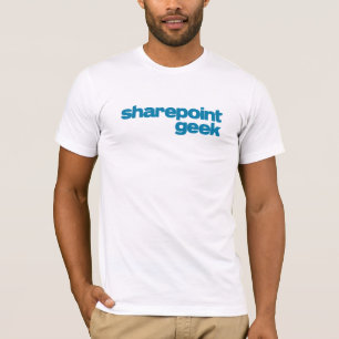 SharePoint Geek T-shirt