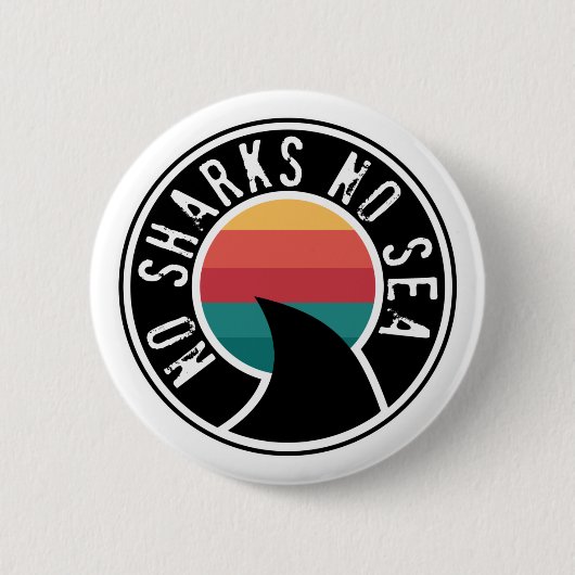 Shark Conservation No Sharks No Zee Button (Voorkant)