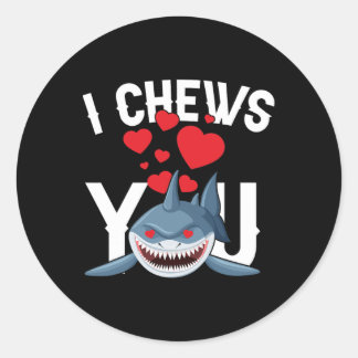 Shark I Chews You Valentine's Day Funny V-day Coup Ronde Sticker