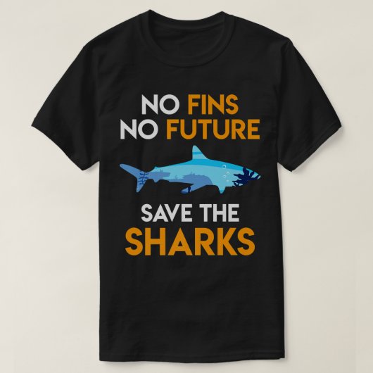 Shark Protection No Fins no Future Save the Sharks T-shirt (Design voorkant)
