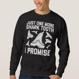 Shark Teeth Collector Cool Fossil Tooth Hunting Trui