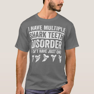 Shark Teeth Collector Funny Fossil Tooth HunterT-S T-shirt