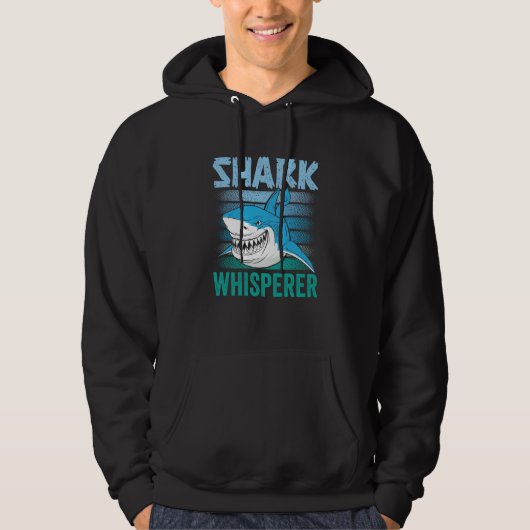 Shark Whisperer Animal Sharks Teeth Hoodie (Voorkant)