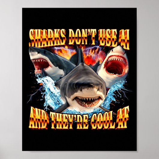 Sharks Don't Use Ai And They're Cool Af  Poster (Voorkant)