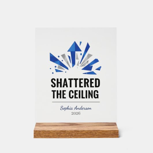 Shattered The Ceiling | Personalized (Recto)
