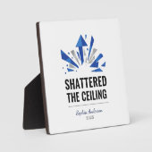 Shattered The Ceiling | Personalized Fotoplaat (Voorkant)