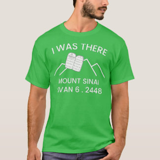 Shavuot Matan orah Ik was hier Mount Sinai 10 comm T-shirt