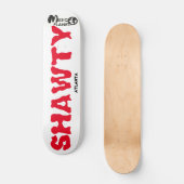 SHAWTY / TST Skateboard (Recto)