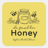 She found her Honey Hand-drawn Bridal Shower Vierkante Sticker (Voorkant)