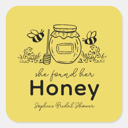 She found her Honey Hand-drawn Bridal Shower Vierkante Sticker (Voorkant)