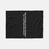 She Nothing On My Nothing Till I Nothing Funny Say Fleece Deken (Voorkant (Horizontaal))