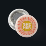 SHE / Son Prononouns Sunflower Daisy Pride<br><div class="desc">Décorez votre tenue avec ce bouton d'art cool. Ça fait un grand cadeau ! Vous pouvez le customiser et ajouter du texte. Consultez ma boutique pour plus de couleurs et de motifs ! Faites-moi savoir si vous aimeriez quelque chose de personnalisé aussi.</div>