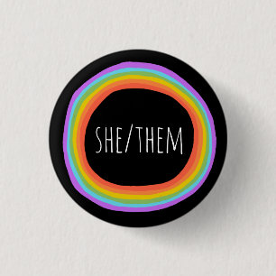 SHE/THEM Pronounouns Colorful Rainbow Black Ronde Button 3,2 Cm