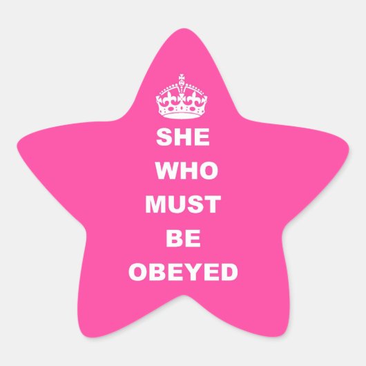 She who must be obeyed ster sticker (Voorkant)