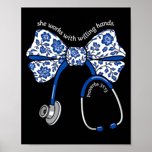 She Works With Willing Hands Proverbs 31 13 Christ Poster (Voorkant)