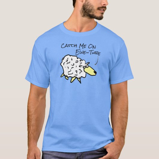 Sheep me dit attraper sur Ewe Tube - T-Shirt (Devant)