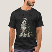 Sheepadoodle Christmas I'm Fine Everything Is Fine T-shirt (Voorkant)