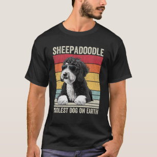 Sheepadoodle Coolest Dog Op Aarde Sheepadoodle T S T-shirt