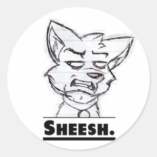 Sheesh. Sticker. Ronde Sticker