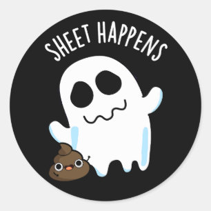 Sheet Happens Grappige Ghost Pun Donker BG Ronde Sticker