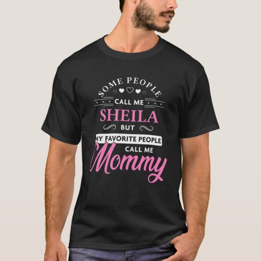 Sheila Name Gift Personalized mama T-shirt (Voorkant)