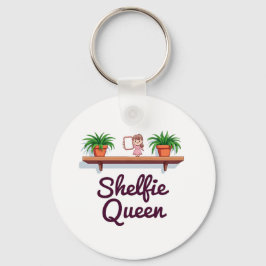 Shelfie Queen - Het selfie-moment van de Plant-lie Sleutelhanger
