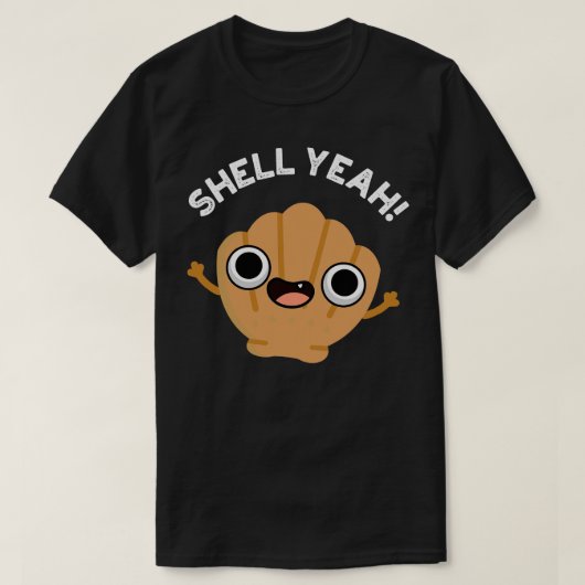 Shell Ja Cute Seashell Pun T-shirt (Design voorkant)