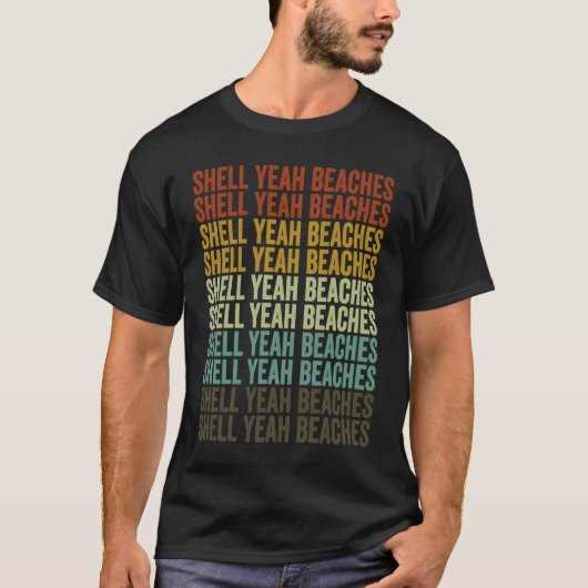 Shell Yeah Beaches Seashell Seashell Hunter T-shirt (Voorkant)