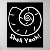 Shell Yeah Funny Beach Quote With Nautical Sea She Poster (Voorkant)