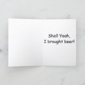 Shell Yeah I brought beer Kaart (Binnen)