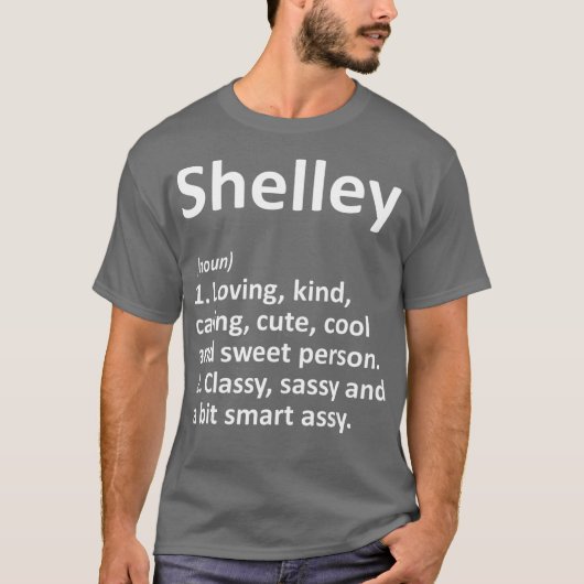 SHELLEY Definition Personalized Funny Birthday T-shirt (Voorkant)