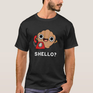 Shello Funny Zee Shell Pun Dark BG T-shirt