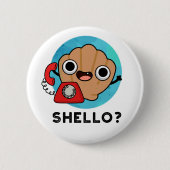 Shello Funny Zee Shell Pun Ronde Button 5,7 Cm (Voorkant)