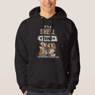 Shells Quote Mussel Clam Seashell's A Shell Thin Hoodie