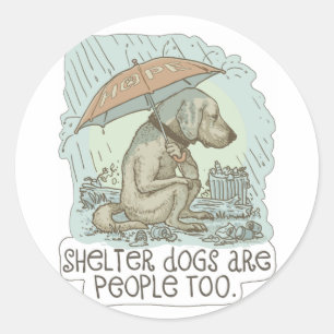Shelter Dogs zijn ook mensen Ronde Sticker