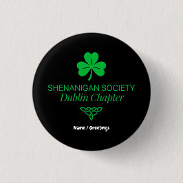Shenanigan Society Dublin Chapter Vintage Heritage Ronde Button 3,2 Cm