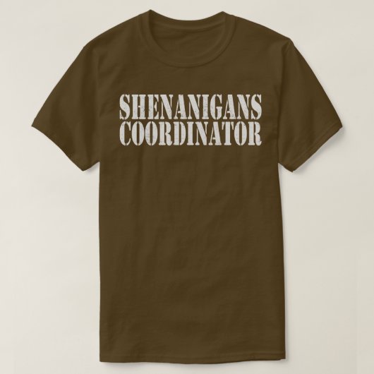 Shenanigans coördinator 1 t-shirt (Design voorkant)