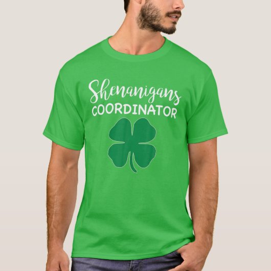 Shenanigans Coordinator Funny Shamrock St Patrick' T-shirt (Voorkant)