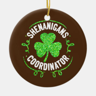 Shenanigans Coordinator Matching Teacher St Keramisch Ornament