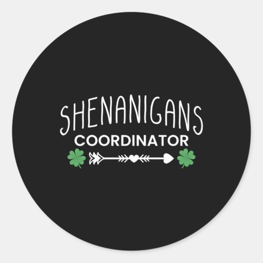Shenanigans Coordinator St Patricks Day Ronde Sticker (Voorkant)