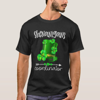 Shenanigans Coordinator St Patrick's Day T-shirt