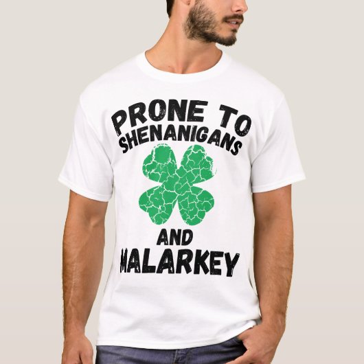 Shenanigans en Malarkey | Funny St. Patrick's Day T-shirt (Voorkant)
