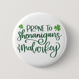 Shenanigans Funny St. Patrick's Day Ronde Button 5,7 Cm