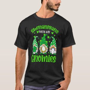 Shenanigans Met Mijn Gnomies Grappige Dwergen St P T-shirt